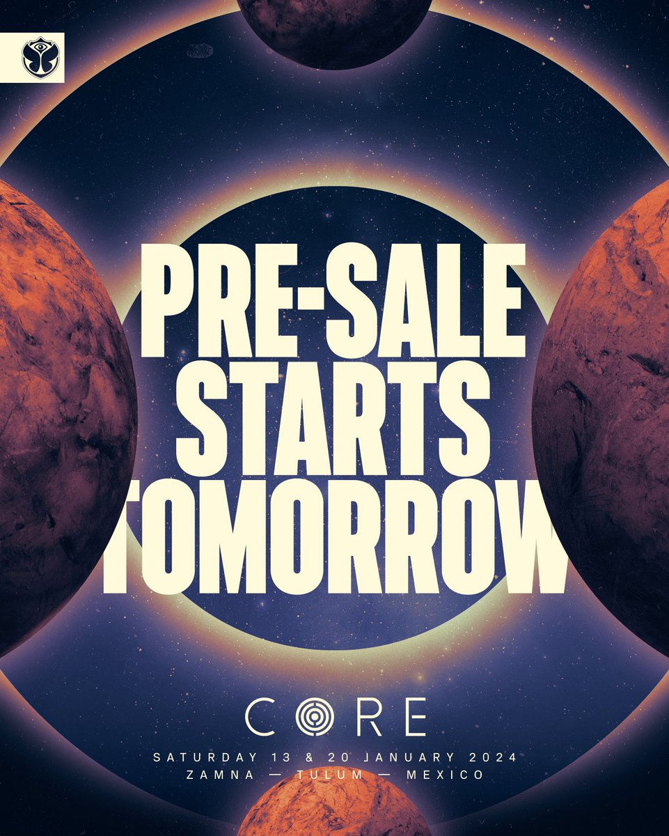 PRE-SALE for Tomorrowland presents: CORE Tulum starts Tomorrow at 10:00 CST | 11:00 EST | 15:00 UTC | 17:00 CEST. Register now on core.world/tulum
