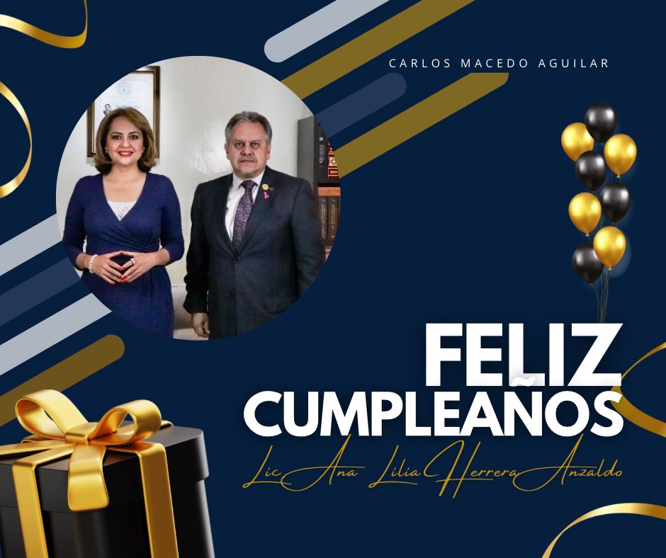 CarlosMacedoA's tweet photo. ¡Feliz Cumpleaños @AnaLiliaHerrera! 🎉 que sea un año con mucho éxito, salud y trabajo. FELICIDADES 👏🏻👏🏻 https://t.co/XviTxN6d9i