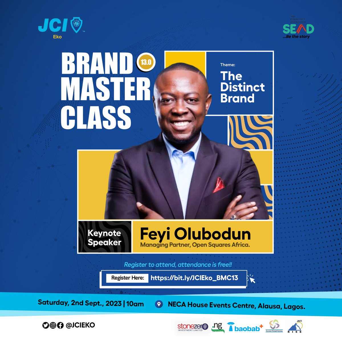 JCIEKO's tweet photo. The Keynote Speaker!
Register using the link below
⬇️
https://t.co/jWxqz7gvQ2
See flyer for more details.
#BrandMasterclass
#BrandElevation
#BrandMagicMasterclass https://t.co/rAo5qzqiYE