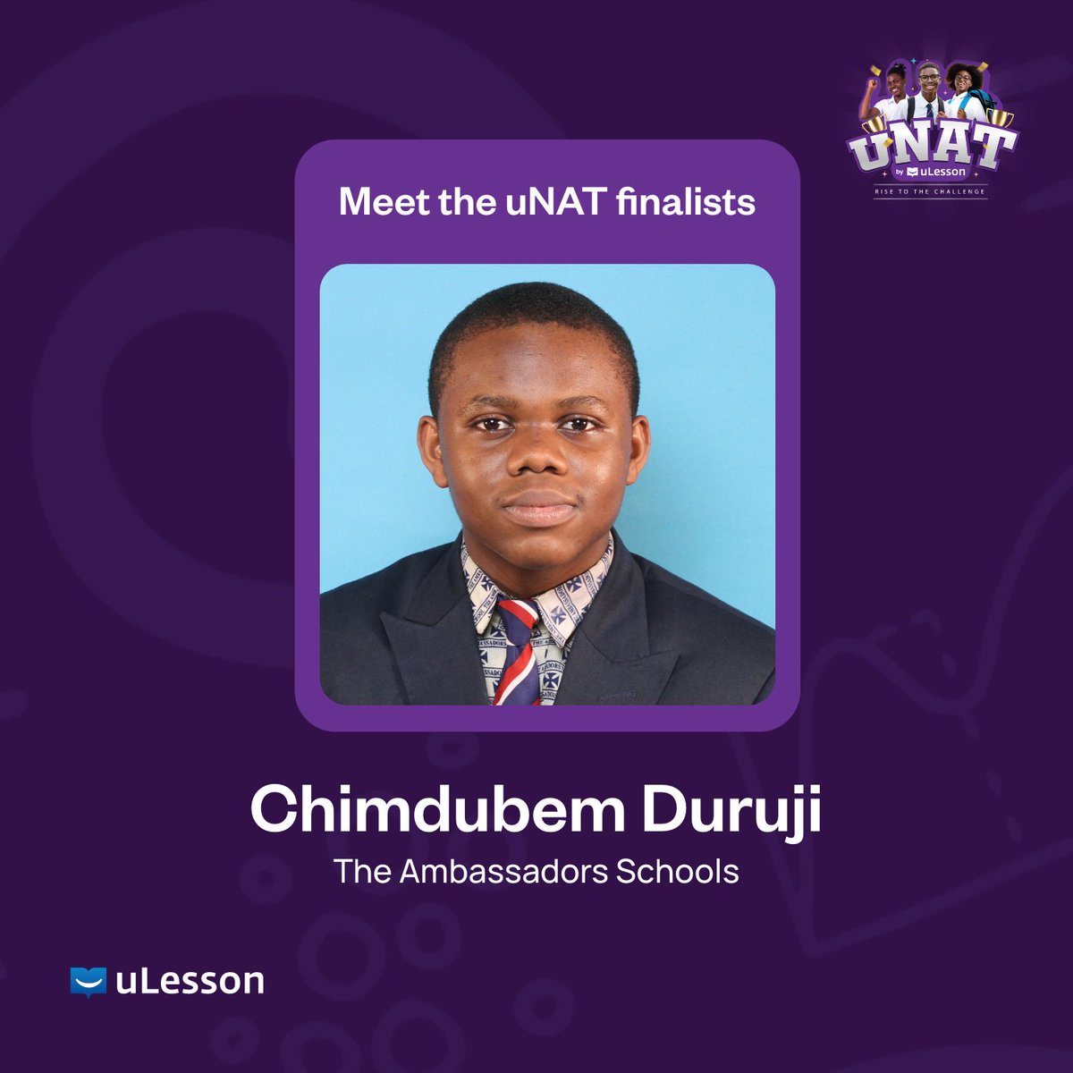 ulessonapp's tweet photo. Congratulations to Chimdubem Duruji, the distinguished finalist of uLesson National Academic Tournament (uNAT) representing The Ambassadors Schools. 

We are thrilled to see him competing for the grand prize at the uNAT finals.

#uNAT #uLesson #LoveLearning #AcademicCompetition https://t.co/Nwzs6kJTiE