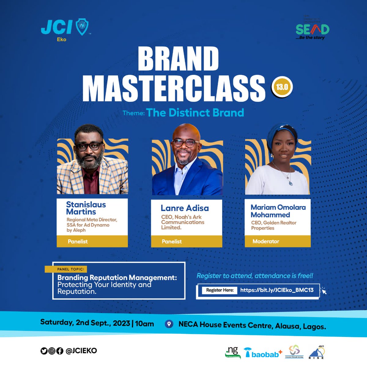 JCIEKO's tweet photo. Register using the link below
⬇️
https://t.co/WL1Tx7ef97
See flyer for more details.
#BrandMasterclass
#BrandElevation
#BrandMagicMasterclass https://t.co/7qZhmYulv1