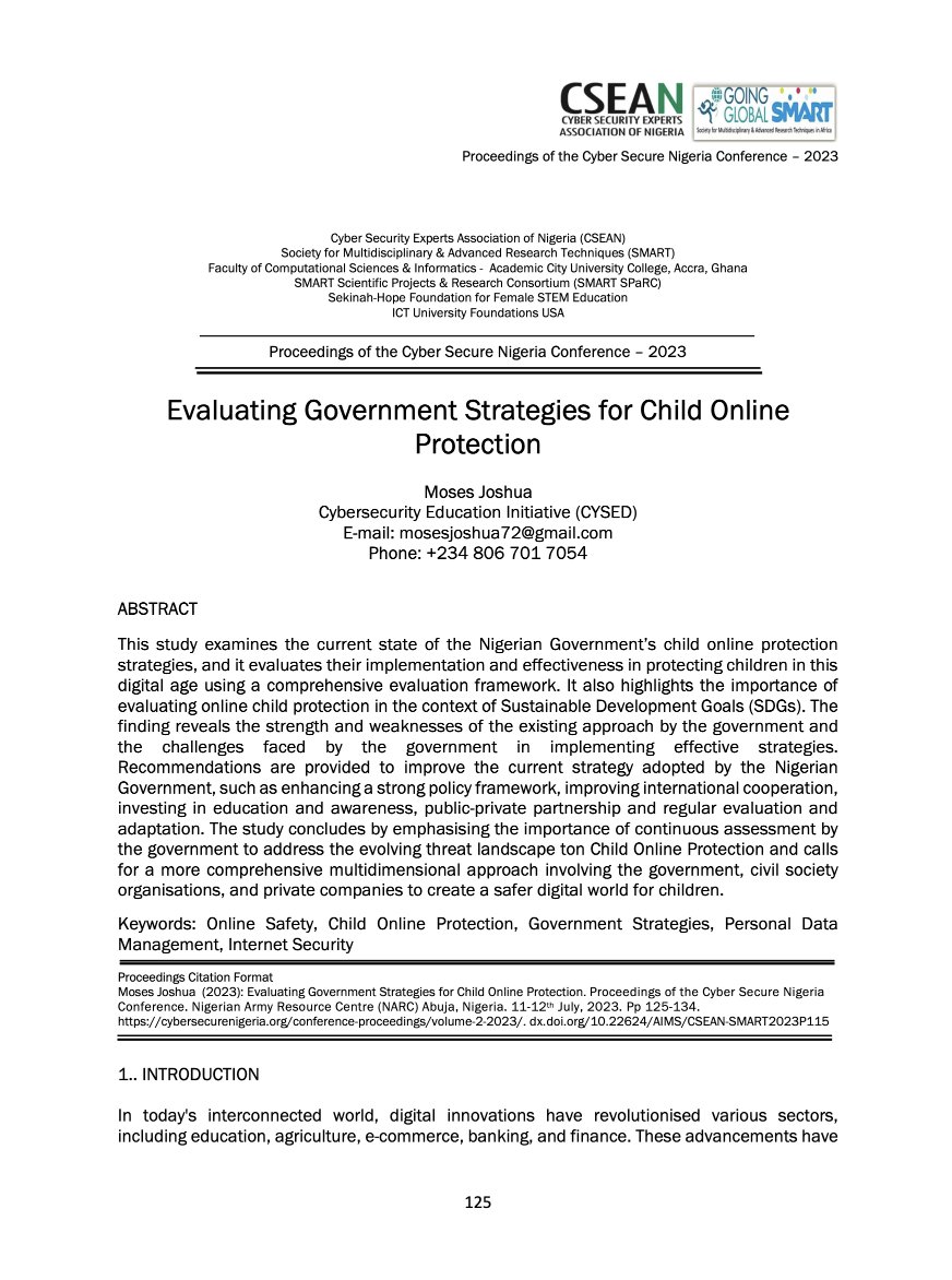 I conducted research on 'Evaluating Government Strategies for #ChildOnlineProtection' – a vital exploration into securing kids in our dynamic digital world spotlighting Nigeria's approach.

CC: @bosuntijani 

Read here: researchgate.net/publication/37…

#InternetSafety @cyberexpertsng