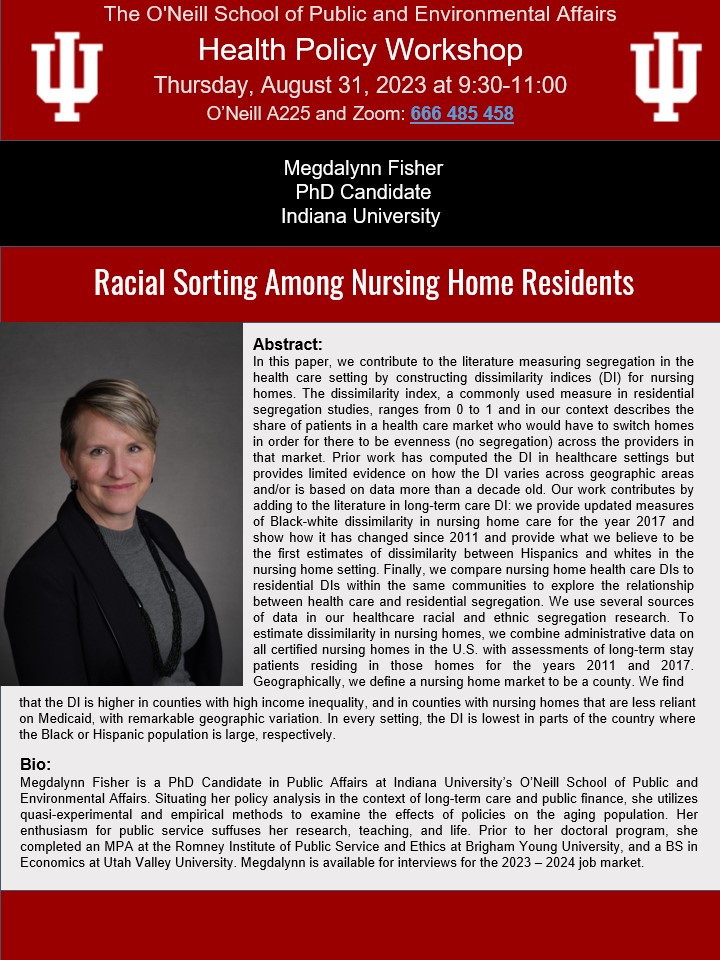 IUHealthPolicy's tweet photo. Join us Thursday, August 31st, at 9:30 AM for our Health Policy Workshop.
@megdalynnfisher
will speak on "Racial Sorting Among Nursing Home Residents"  For virtual attendance details, email djsalced@iu.edu or dlvera@iu.edu https://t.co/vIRE67iT2l