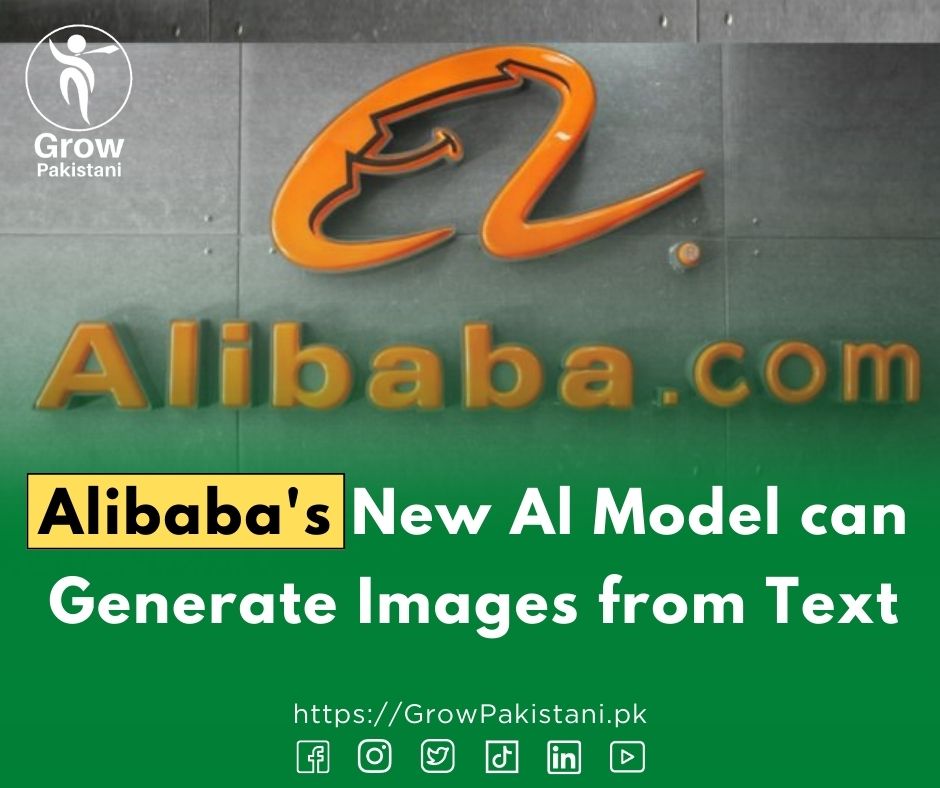 GrowPakistani's tweet image. 🖼️🤖 Alibaba&apos;s Groundbreaking AI Model: Crafting Images from Text! #AlibabaAI #TextToImageGeneration 🌐📸🌍🛠️✨ #AlibabaInnovation #AIAdvancements