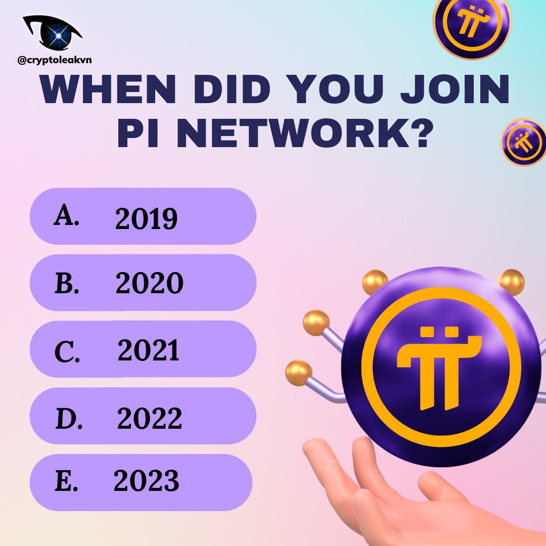 ⏱️WHEN DID YOU JOIN PI NETWORK? 2019, 2020, 2021, 2022, 2023? #pi #PiNetwork
