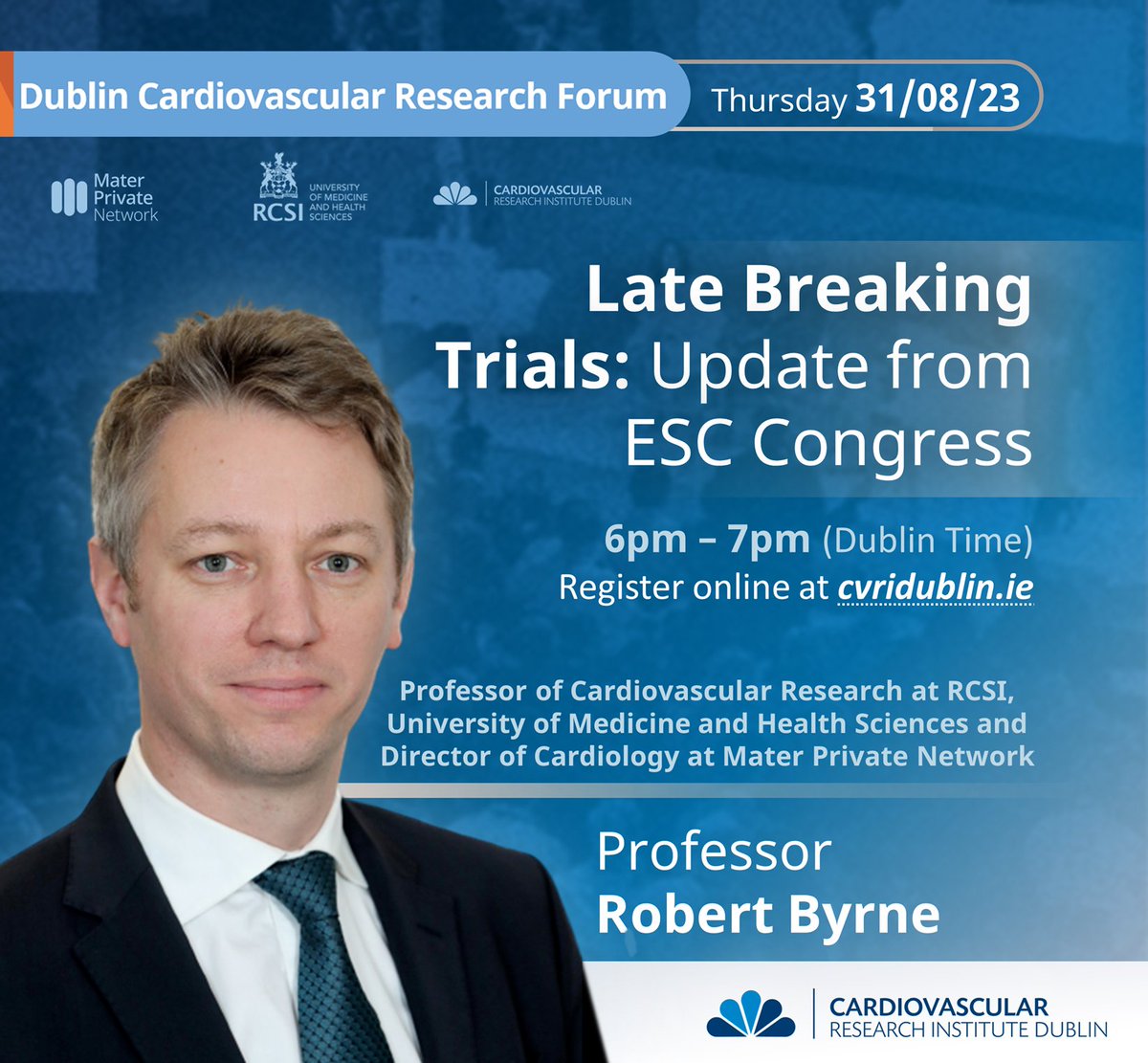 The Dublin Cardiovascular Research Forum is back this week (31/08 at 6pm GMT+1)! Exciting lecture by Professor Robert Byrne on the Late Breaking Trials - from the #ESCCongress2023, which took place in Amsterdam a few days ago. Register via this link: lnkd.in/dKn_VA_S