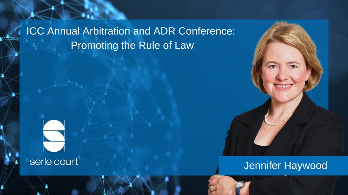 Jennifer Haywood will be attending the ICC Annual Arbitration and ADR Conference: Promoting the Rule of Law taking place from 4 - 6 October. Read about Jennifer’s practice here: serlecourt.info/3WXZzZa. 
For more information, click here: 
serlecourt.info/3PfuIVQ
#law #conference