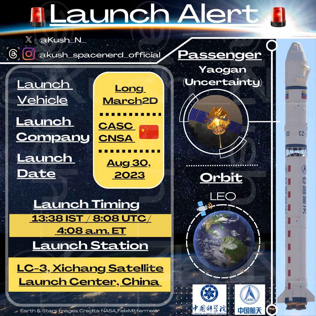 #LaunchAlert🚨

Launch Vehicle: Long March 2D🚀
Launch Company: #CASC #CNSA 🇨🇳
Launch Date: 🗓️Aug 30, 2023
Launch Timing: ⏱️13:38 IST / 8:08 UTC/ 4:08 a.m. ET
Launch Station: 🚀LC-3,Xichang Satellite Launch Center, #China
Passenger: 🛰️Yaogan (Uncertain) 
Orbit: LEO 

#LongMarch2D