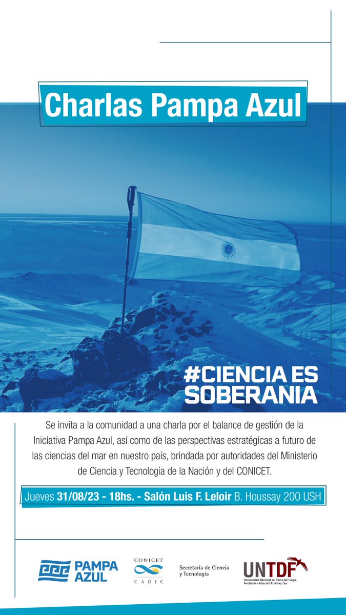 🔵 Si estás en #Ushuaia te invitamos a participar de esta actividad en donde expondremos los principales logros alcanzados y desafíos en lo que hace a las investigaciones en Ciencias del Mar. Más info 👇
#PampaAzulEsSoberanía