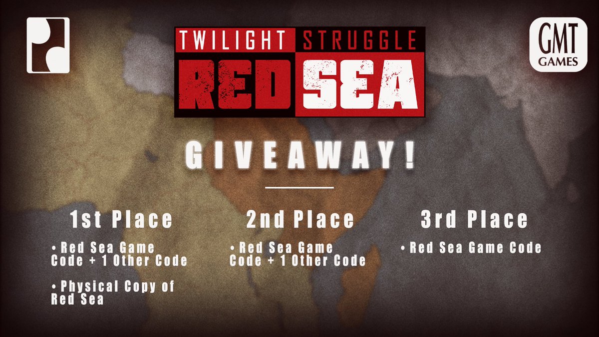 In celebration of the <a href="/Steam/">Steam</a> Strategy Fest, we’re hosting another Red Sea giveaway! See the graphic below for entry details.

3 winners: 
1st - RS code + 1 other GMT game code of your choice | Physical copy of RS
2nd - RS code + 1 other GMT game code of your choice
3rd - RS code
