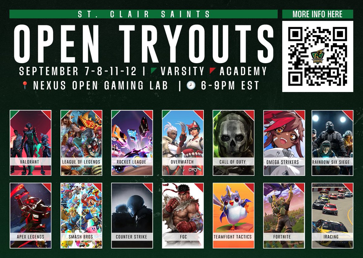 SaintsGamingCA's tweet image. 🚨OPEN TRYOUTS!🚨

We have 14 game titles with many spots to fill. Come for your chance to join the team and earn a scholarship! 📚

Join us next week!
📅Sept. 7-8, 11-12
🕛6-9PM EST
📍Nexus Open Gaming Lab

📝Apply here: linktr.ee/SaintsGamingCA