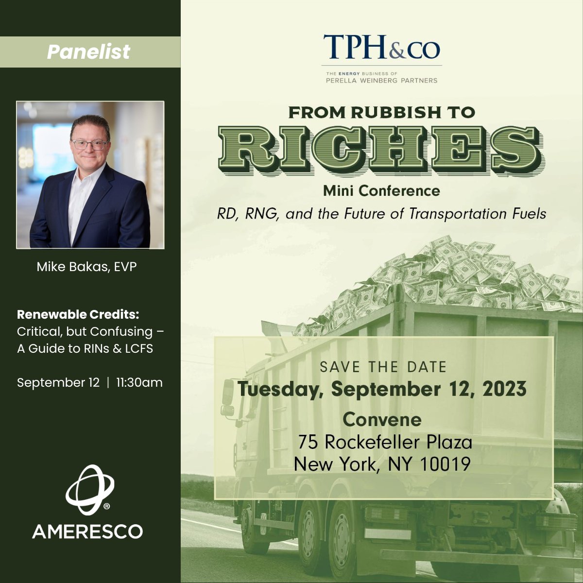Ameresco's tweet photo. Save the date! ✔️Join EVP, Mike Bakas and fellow industry leaders and investors at @TPH_Co's Renewable Fuels Mini-Conference in NYC on 9/12 for this Who's Who in #renewablefuels event -- we hope to see you there!  Register at: https://t.co/LznwLvGWgW https://t.co/r7yZEKzakK