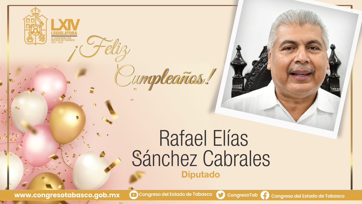 🎉 ¡Hoy 18 de septiembre de 2023 felicitamos por su cumpleaños al diputado de la fracción parlamentaria de Morena, Rafael Elías Sánchez Cabrales!
#FelizCumpleaños 🥳 

#CongresoTabasco #LXIVLegislatura