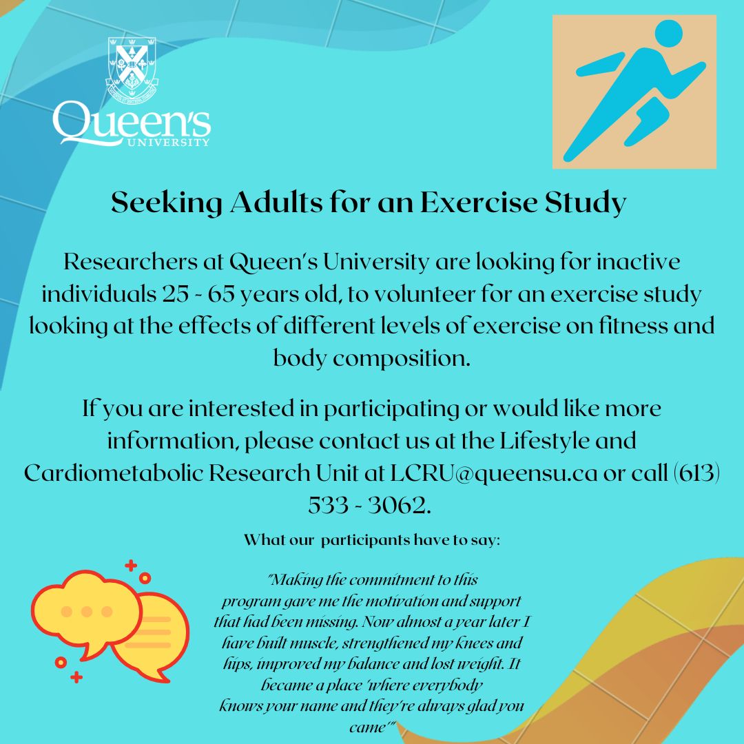 Are you between the age of 25-65 and living an inactive lifestyle? Researchers at Queen's University are looking to recruit for an Exercise Study!