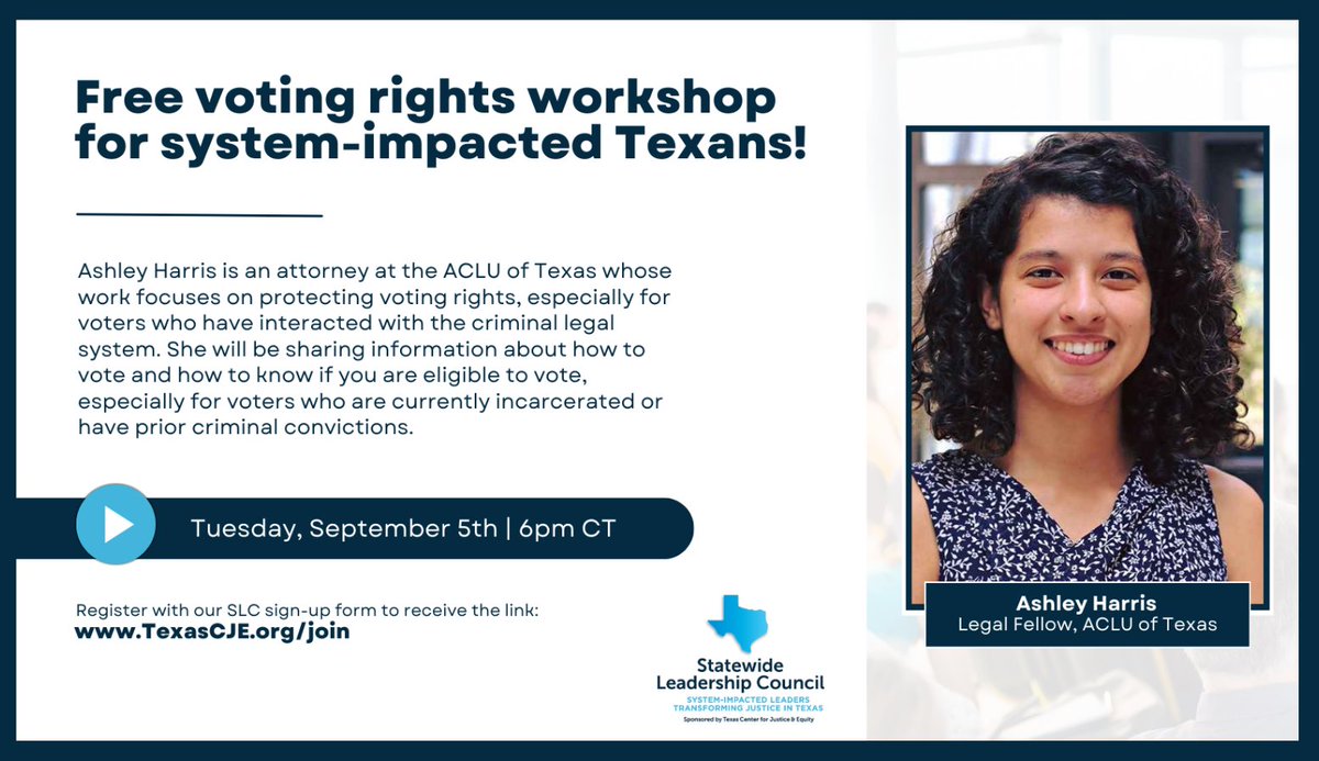 TexasCJE's tweet photo. Are you formerly incarcerated, on probation or parole, or otherwise impacted by the justice system? The @TexasSLC is hosting a free workshop, led by Ashley Harris of @ACLUTx, where you can learn about voting rights! 

To get the link, fill out this form: https://t.co/g0U5ncXZGw https://t.co/v93KSlapat