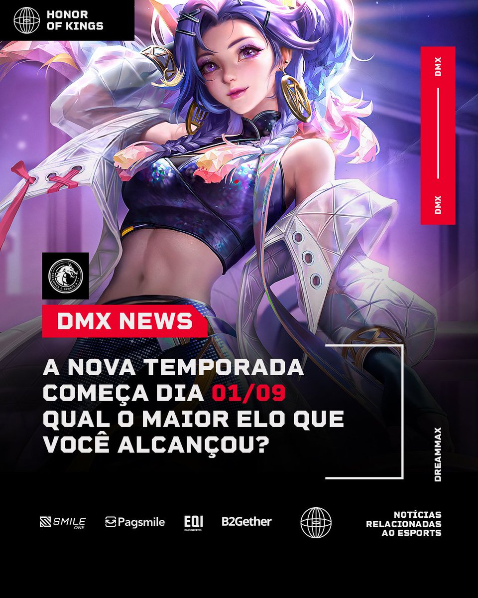 dreammaxesports's tweet photo. Uma nova temporada está chegando ao Honor of Kings! Você já garantiu aquele elo que queria? 👀
#DreamMax #DreamMaxEsports #HonorOfKings #HOK #Esports #Pagsmile #SmileOne #EQIinvestimentos #B2gether #GoDMX https://t.co/rC1FJrBY2g