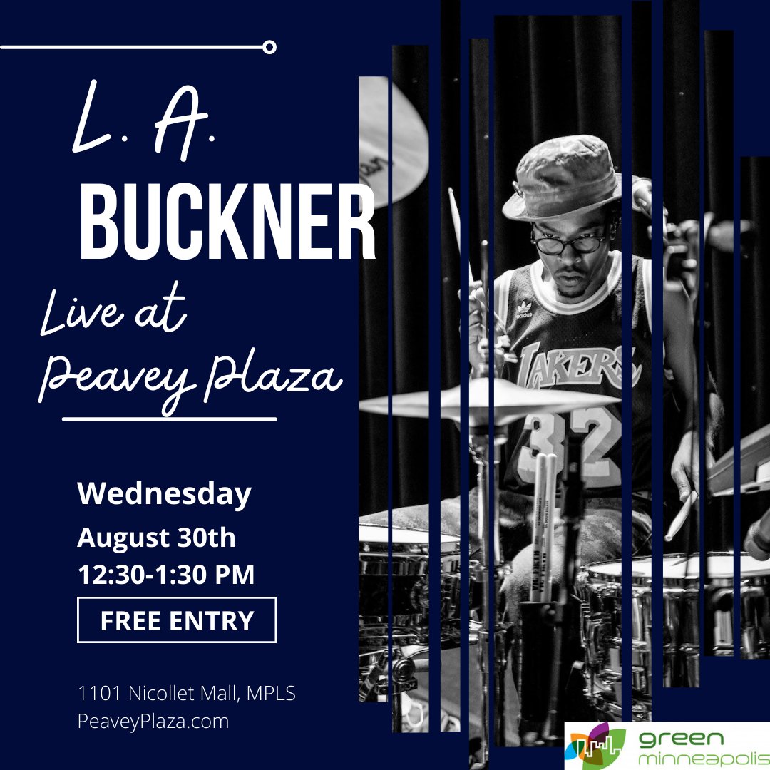 Tomorrow from 12:30-1:30 PM at Peavey Plaza, Green Minneapolis is proud to present L.A. Buckner as part of our weekly MNSpin series!

#greenminneapolis 
#peaveyplaza