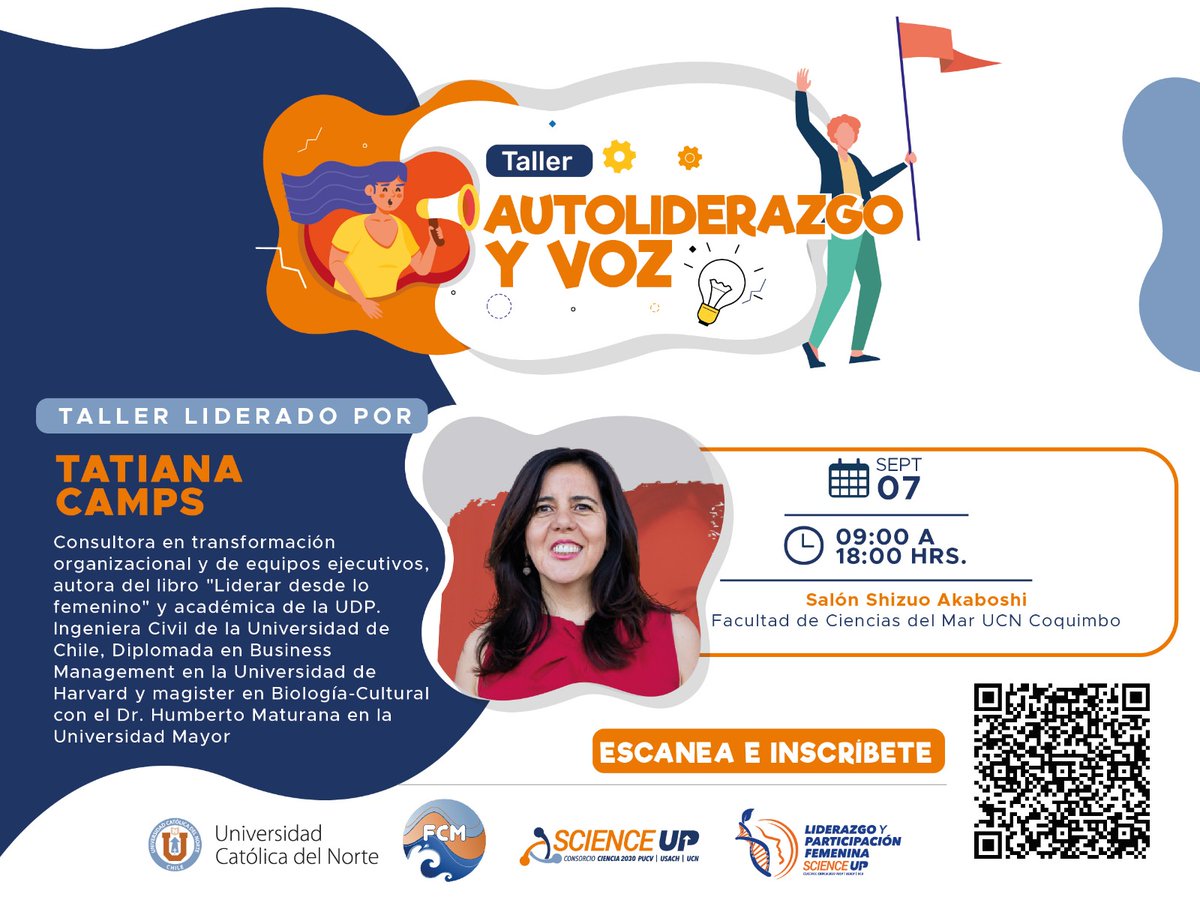 [Invitación]
Taller "Autoliderazgo y voz" de <a href="/Scienceup_cl/">Consorcio Science Up</a>  

¡Atentas a esta oportunidad!
🗓 7 de septiembre | 9 a 18 horas
🗾 Salón Shizuo Akaboshi - Facultad de Ciencias del Mar <a href="/UCN_Coquimbo/">UCN Coquimbo</a>.

Inscripciones aquí 👇
lnkd.in/egQ_JC4a