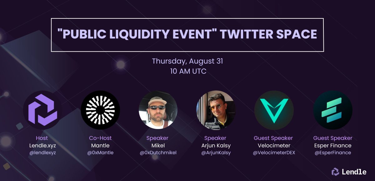 $LEND Public Liquidity Event Twitter Space

Speakers: <a href="/0xDutchmikel/">Mikel</a> and <a href="/ArjunKalsy/">Arjun Kalsy</a>;
Guests: <a href="/VelocimeterDEX/">Velocimeter</a> and <a href="/EsperFinance/">Esper Finance ✺</a>; 
Co-hosted by <a href="/0xMantle/">Mantle Network</a>.  

Join us live during our $LEND Public Liquidity Event:

🗓️ August 31, 10 AM UTC

Set a reminder ⤵️
x.com/i/spaces/1OyJA…