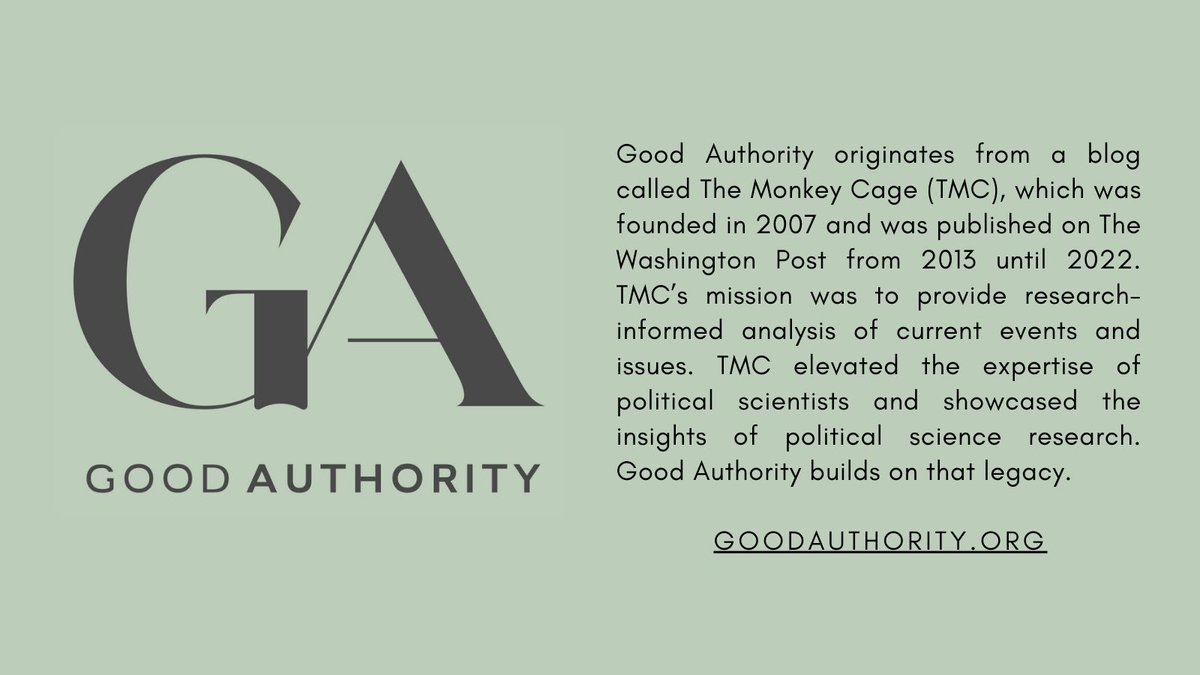 👋🏻👋🏻👋🏻We are Good Authority, a blog that brings insights from political science to a broader audience–from the team that brought you The Monkey Cage (TMC). Our free, independent website will launch in late September. Sign up to be notified: goodauthority.org