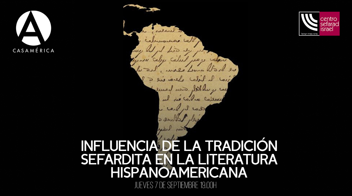 SefaradIsrael's tweet photo. Por el #EDJC @casamerica y @SefaradIsrael nos unimos para hablar de cómo la identidad sefardí ha influido en la literatura hispanoamericana, con:
🗣️Jacobo Sefami, escritor
🗣️Esther Bendahan, dir. Cultura @SefaradIsrael
🗓️ 7 sept
⏰ 19h
📍 @casamerica https://t.co/deGcx7bts3