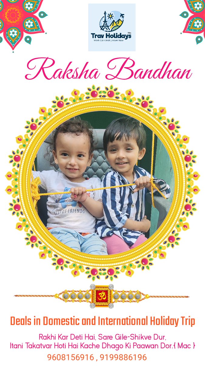 vivekkumar90's tweet photo. Raksha Bandhan special
Trav Holidays ... https://t.co/lA8ijwWEG4