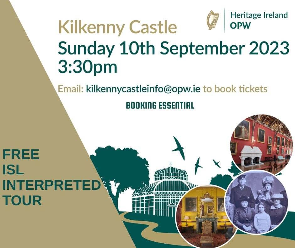 kkcastleOPW's tweet image. We are delighted to offer a FREE ISL Interpreted tour on Sunday 10th September at 3.30pm
The guided tour is free /advance booking is essential/ places are limited
Contact us on kilkennnycastleinfo@opw.ie to book
#irishdeafsociety #irishsignlanguage  #ISLinterpreter