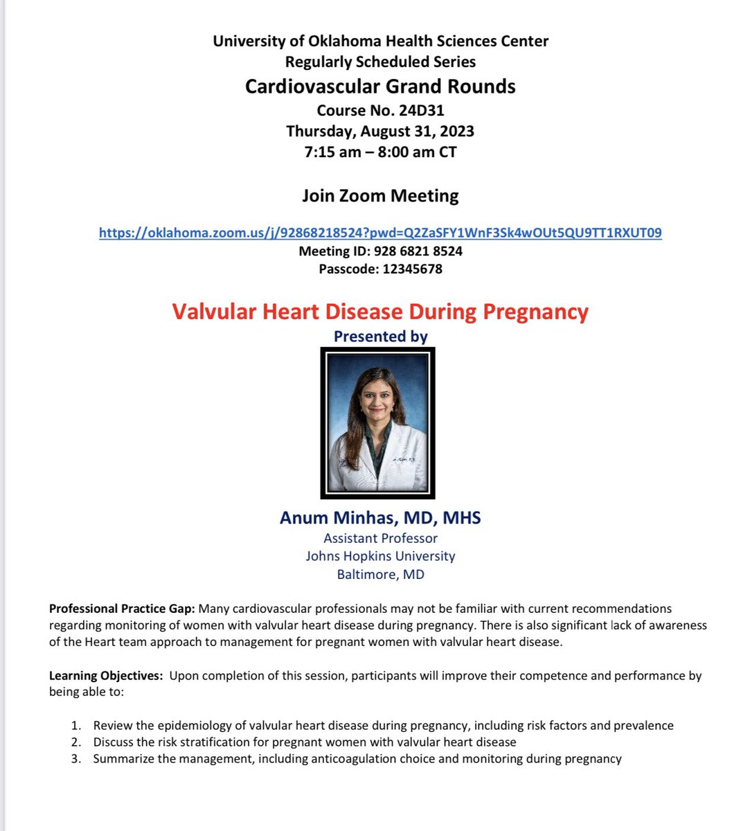 🎖️ Pleased to welcome 🌟 early career faculty, Dr. Anum Minhas, from Hopkins to OU Virtual CV Grand Rounds on 8/31/2023 🎖️Please join us⬇️ oklahoma.zoom.us/j/92868218524?… @OUHealth @DrAnumMinhas @ErinMichos @ShashankSinhaMD @MMukherjeeMD @DrJMarine @DrMarthaGulati…