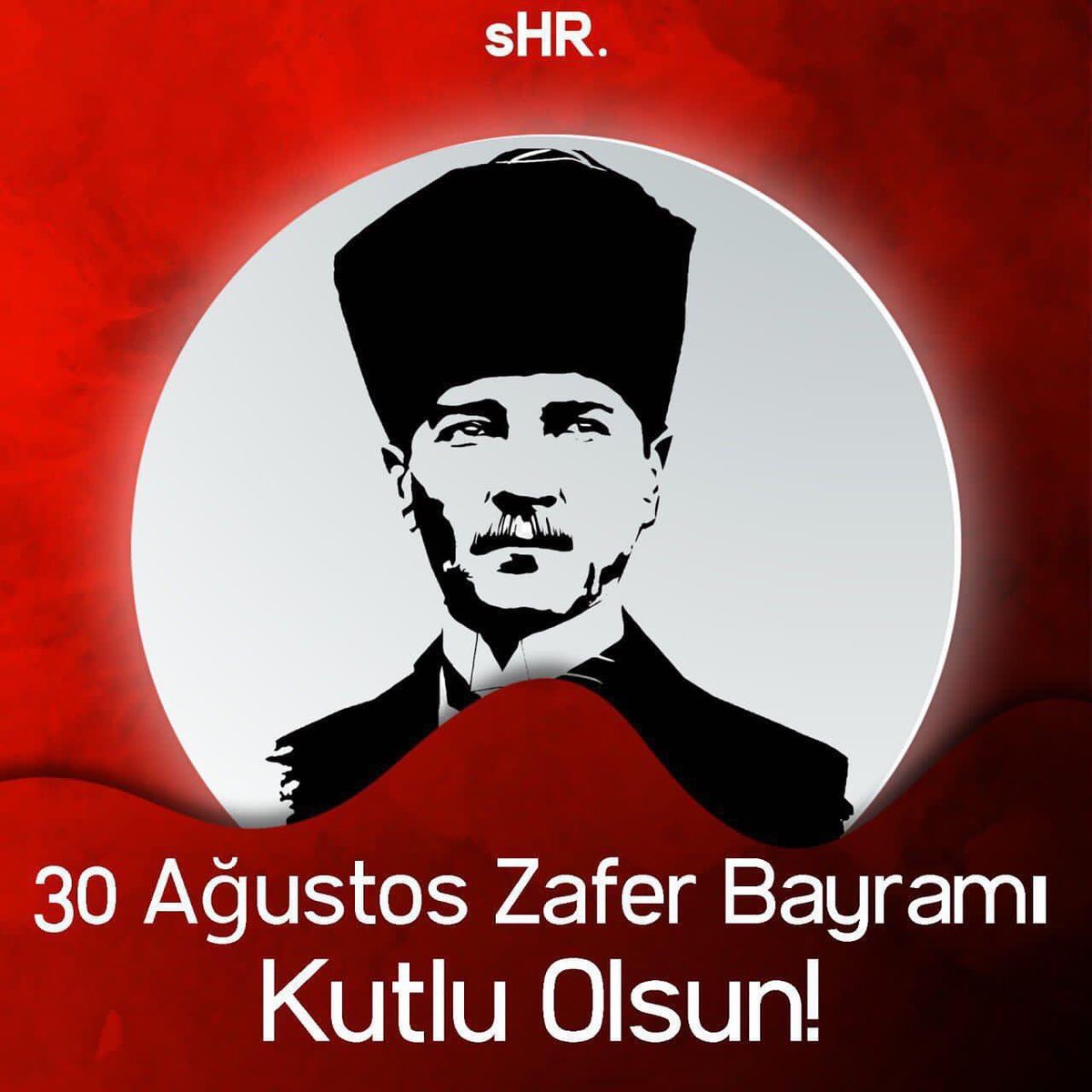 30 Ağustos Zafer Bayramı kutlu olsun! Ulu Önderimiz Atatürk ve silah arkadaşlarını saygı ve minnetle anıyoruz! 🇹🇷