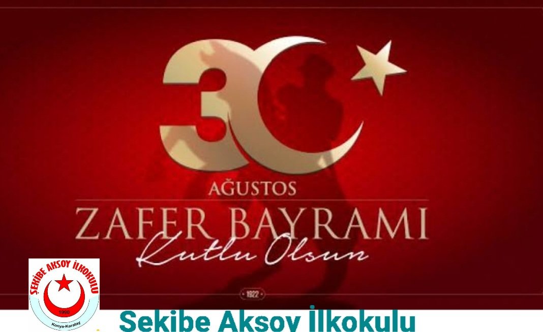 🇹🇷 30 AĞUSTOS ZAFER BAYRAMININ 101. YILI KUTLU OLSUN 🇹🇷 @konyamem @karatayilcemem @KaratayBelediye @ak_sehit @karatayorhanga1 @aybeyilkokulu @zafer_ntas @ilkokulkocatepe @InonuCanik @IzmirliIlkokulu @KarakopruBorsa @Upkaihl @YEyyubiye @MuniseOnat @agacortaokulu @selcukluilkokul