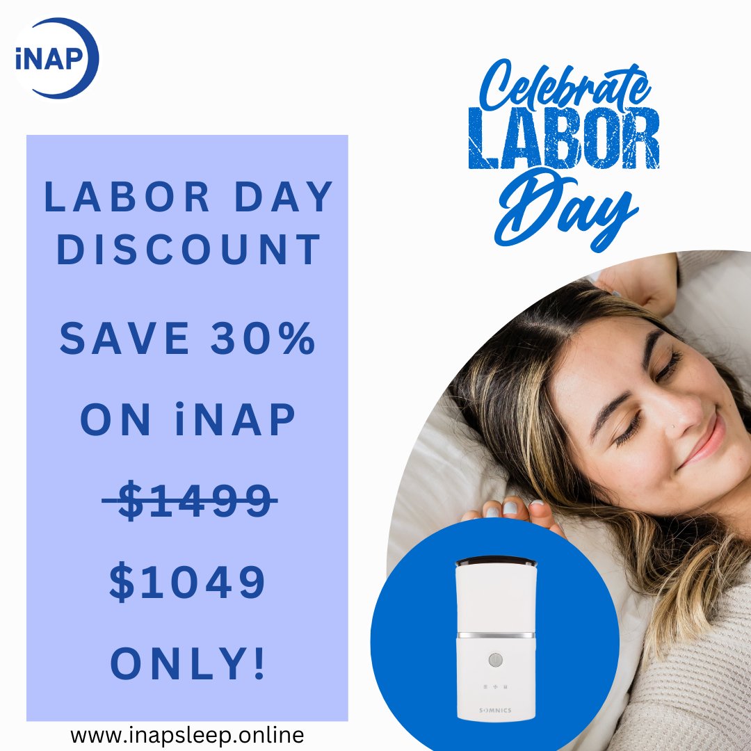 iNAPsleep's tweet photo. Wake Up Refreshed: Labor Day Cheers for iNAP's Discount! Say goodbye to sleep apnea's restlessness this Labor Day. Enjoy 30% off - just $1049! Transform your sleep quality and days. Don't miss out! 
#LaborDaySpecial #BetterSleep #iNAP
Learn more: https://t.co/8kcz3cHudQ https://t.co/3RBHWpYYvV