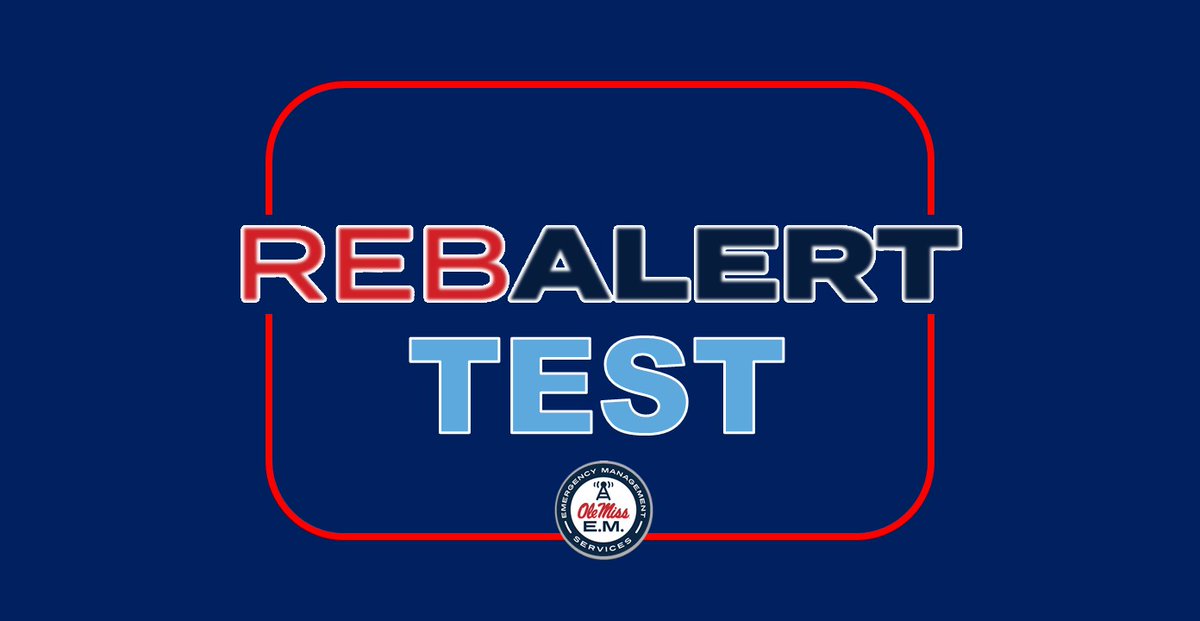 RebAlert's tweet image. Notice: There will be a TEST of the RebAlert mass notification system tomorrow (8/30) at 5:15pm. 
📢📲
For more details: umtoday.olemiss.edu/av.jsp?umtid=0…

#RebAware #Testing123