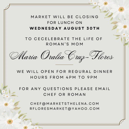 Market will be closed during our lunch hours tomorrow, Wednesday August 30th, to celebrate the life of our dear Maria Oralia Cruz-Flores. We thank you for your understanding and support 🤍