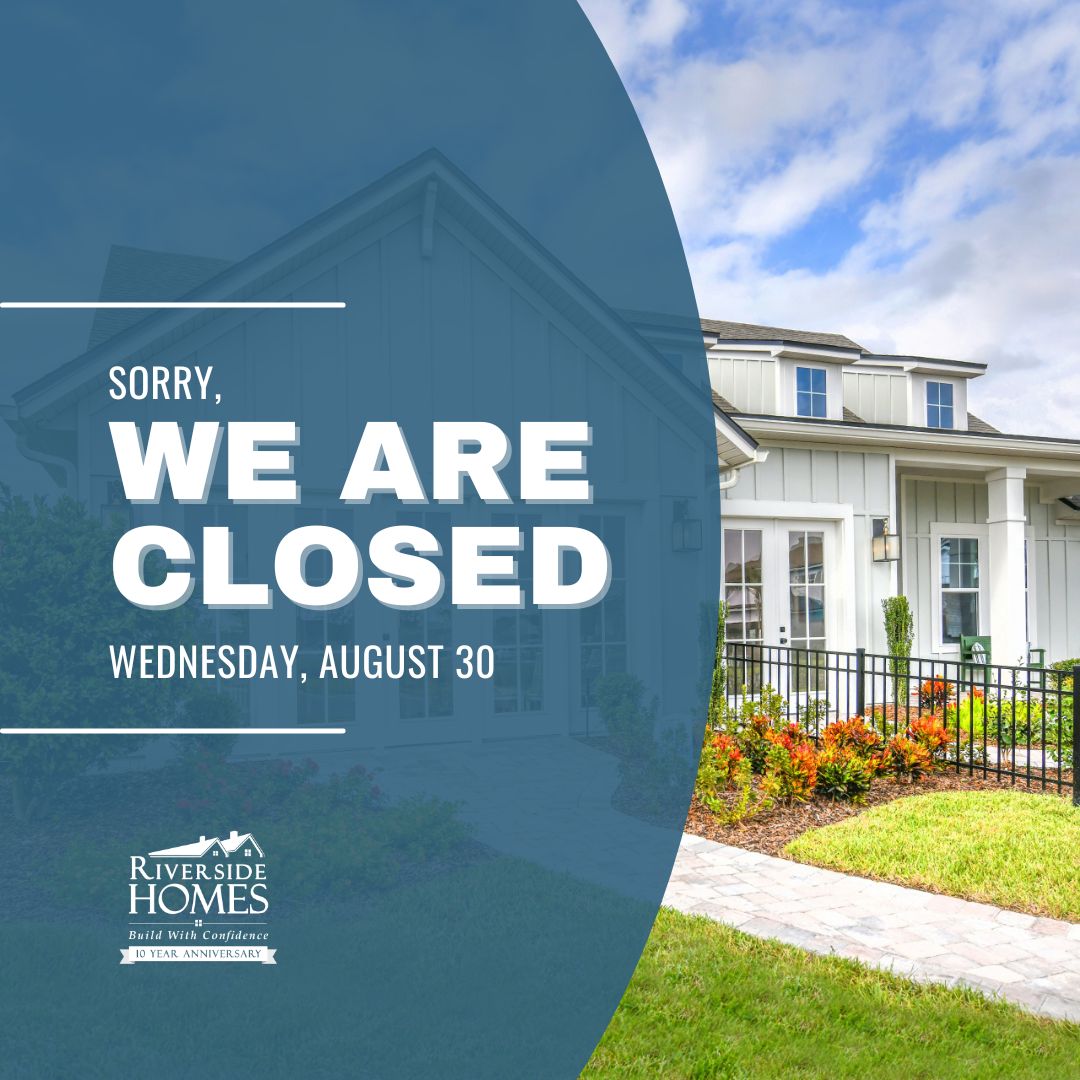 Our Riverside Homes models, sales offices, and corporate office will be closed on August 30th due to Hurricane Idalia. We appreciate your understanding. Stay safe and dry!

#RiversideHomesJax #homebuilder #officeclosed #closed #hurricaneseason #florida #floridaweather #staysafe