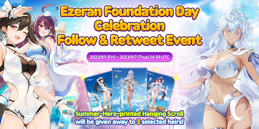 Epic7_Global's tweet photo. 【Ezeran Foundation Day Celebration】
Follow &amp; Retweet Event

▼ To Join
① Follow @Epic7_Global
② Retweet this tweet!

🎁 3 Heirs will receive Summer-Hero-printed Hanging Scroll

▼ Details
https://t.co/Ot7n04U2gt

#E7 #EpicSeven https://t.co/XOppwpsYn3