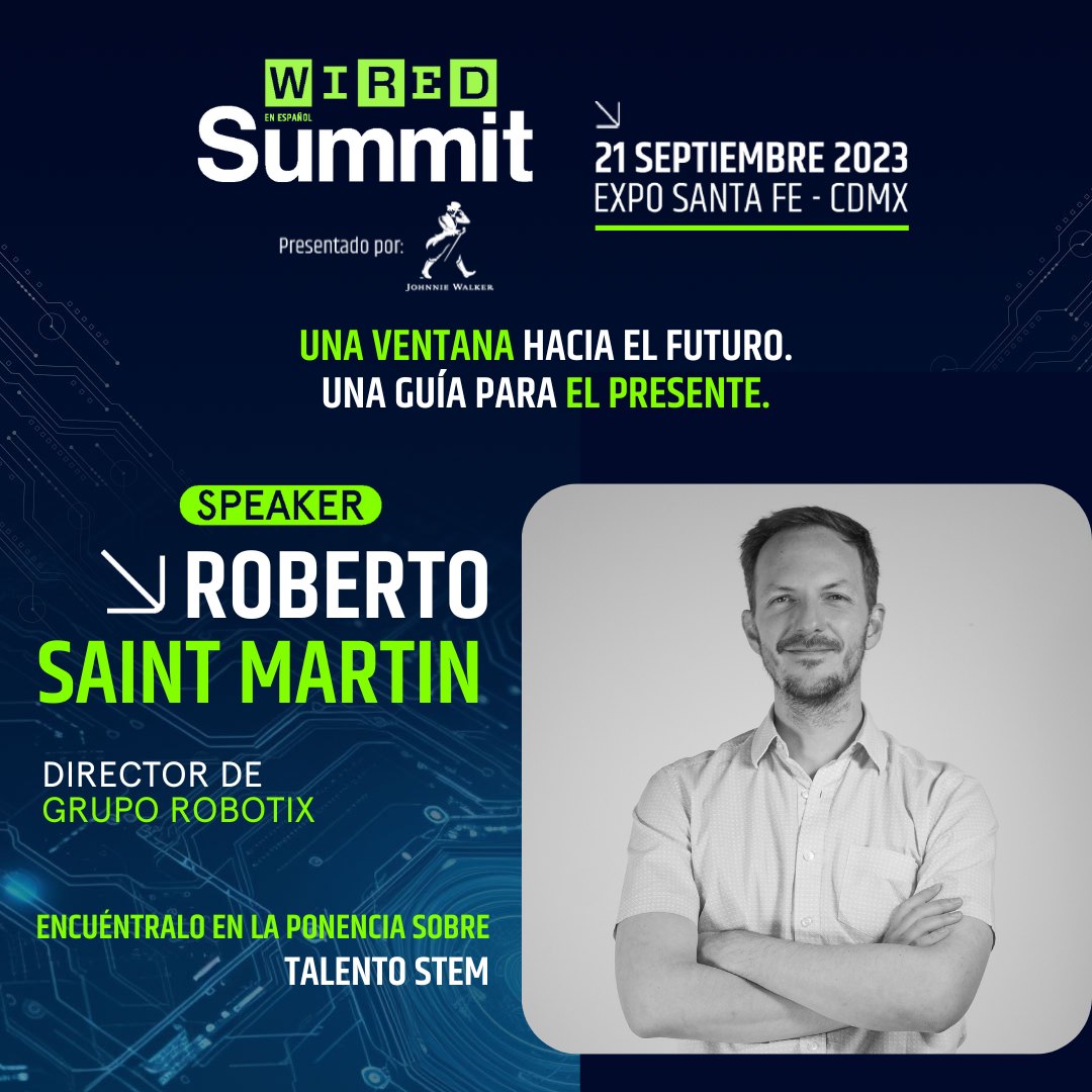 Fund_RobotiX's tweet image. El próximo 21 de septiembre tendremos el honor de participar en #WIREDSummit 2023, una plataforma que reunirá a personas expertas en diferentes disciplinas para hablar sobre los retos del futuro.  

¡Acompáñennos!  

Compra de boletos en: trib.al/oS2dkL2 

#SoyRobotiX