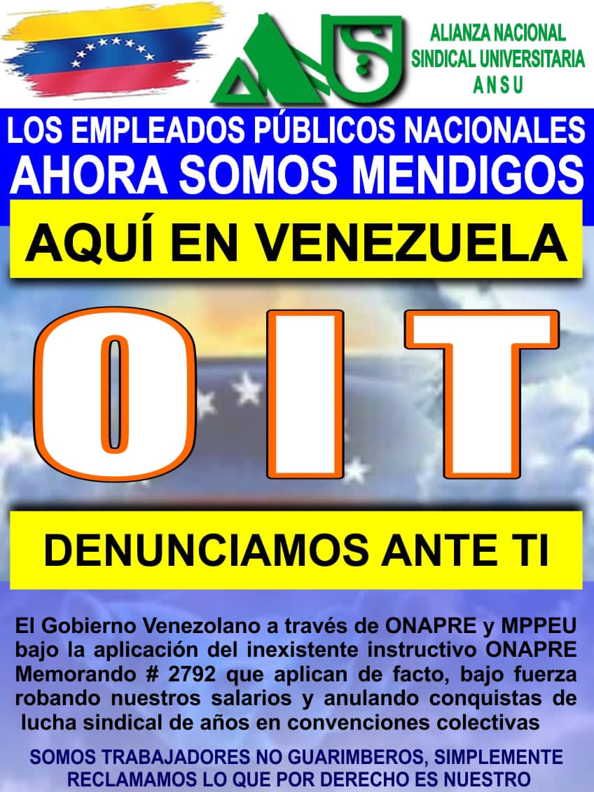 ANSUVE's tweet photo. Presidente @NicolasMaduro , su politica salarial e Instructivo ONAPRE son contrarios a la CRBV LOTTT y CCU;  contraviene los acuerdos suscritos con la OIT y violan el estado de derecho
#NulidadDelMemorando2792
#DerogueInstructivoOnapre
#AumentoSalarialYa
@OITAndina
@WalterDossier https://t.co/cLuFvxQIHZ