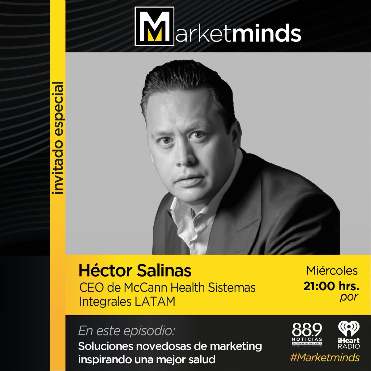 mccann_healthSI's tweet photo. No te pierdas este episodio de #MarketMinds, en donde @hectorr9 compartirá puntos importantes para el marketing health.
¡Esta noche, 9:00 p.m. por 88.9 noticias!
#actitudSI #mkt #mkthealth #MKT #health #salud #radio https://t.co/fVq3j7X2El
