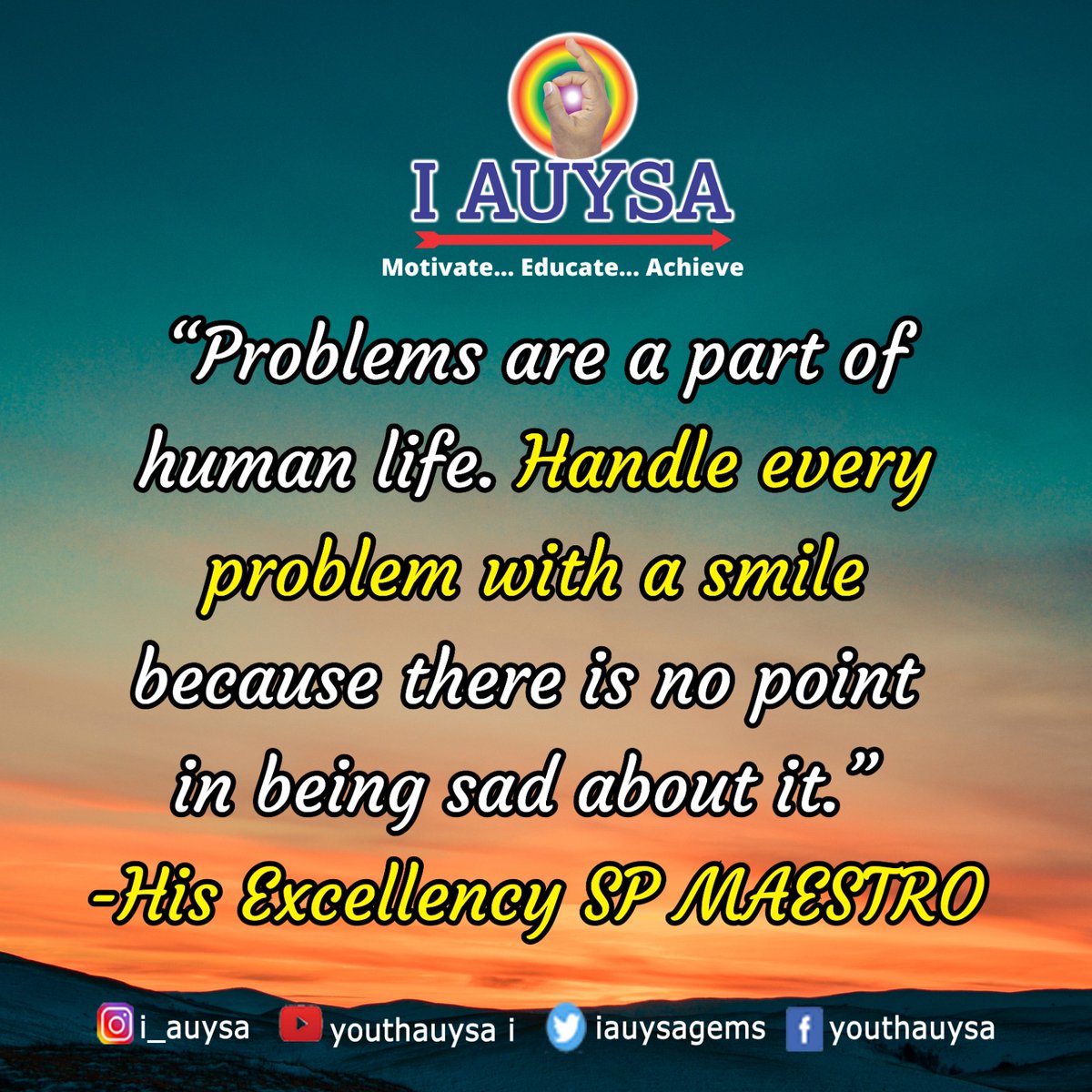 #iauysa #iauysagems #spmaestro #hisexcellencyspmaestroquotes #youth #perfect #success #motivation #quotes #life #change #personalitydevelopment #thoughts #actions #positive #criticism