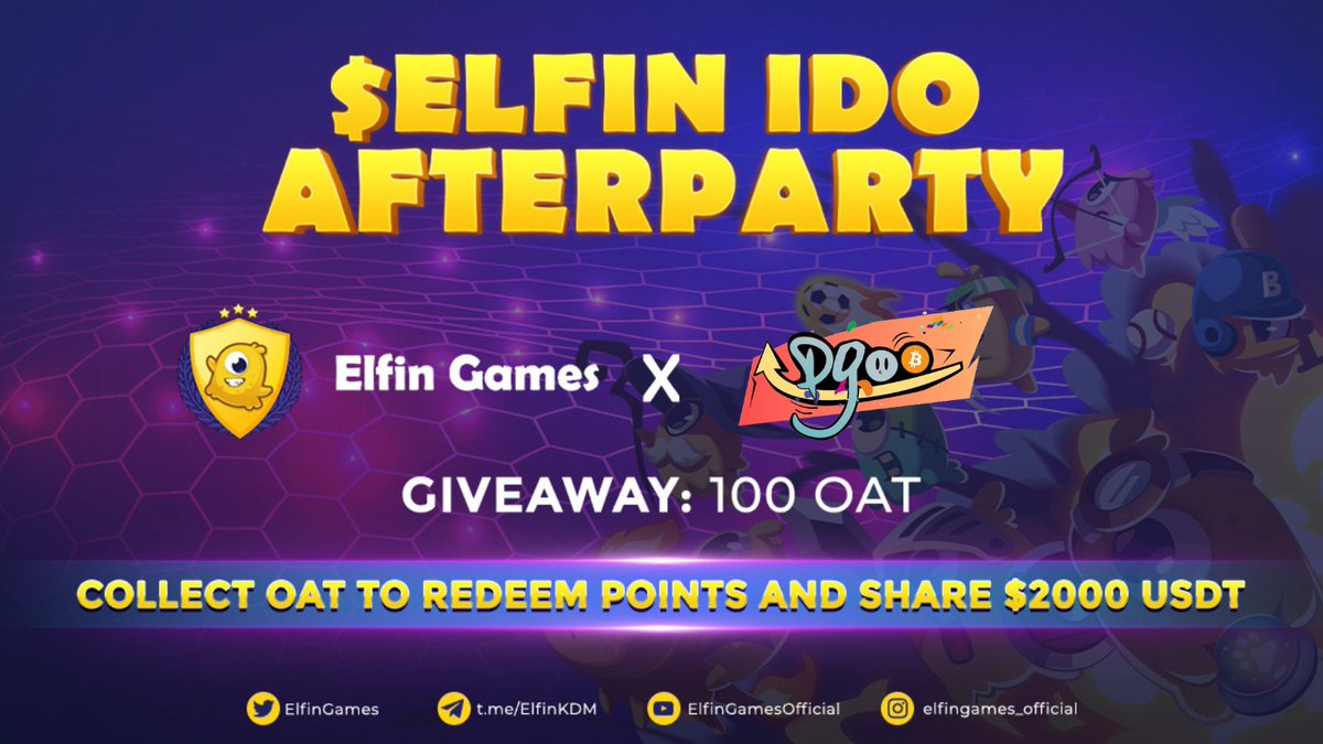 🎉 <a href="/ElfinGames/">Elfin Metaverse</a> x <a href="/Dango_Planet/">Dango</a> Collab!

#Giveaway 100 $ELFIN IDO Afterparty OATs

✨1 OAT = 10 POINTS✨
Collect points to share a prize pool of 2000 #USDT

✅ Join now: is.gd/uR8qDH

👉Redeem POINTS in $ELFIN IDO Afterparty: shorturl.at/eit13
