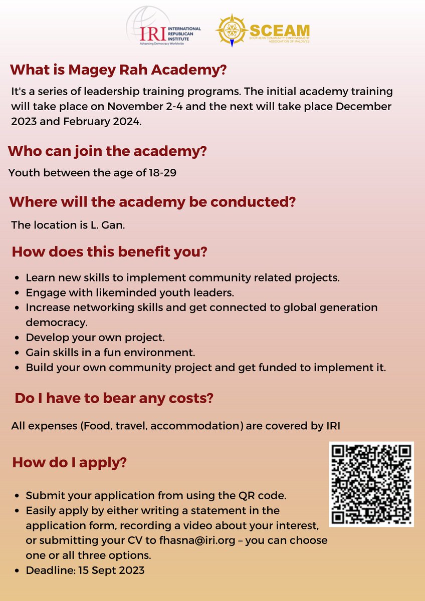 SCEAM5's tweet photo. Applications open for @IRIglobal's Magey Rah Emerging Leaders Academy for youth (between ages 18 to 29) residing in Laamu Atoll.  

To register scan the QR code or apply using the link below ⬇️
https://t.co/zZcLpxwt6s

#mageyrah #emergingleaders #youthleadership #civicleaders https://t.co/d5EyU0oozO