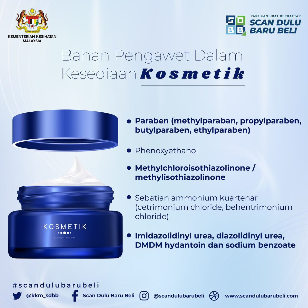 kkm_sdbb's tweet photo. Bahan pengawet dalam kesediaan kosmetik.

Paraben (methylparaban, propylparaben, butylparaben, ethylparaben) 

Phenoxyethanol 

Methylchloroisothiazolinone / methylisothiazolinone https://t.co/vuDbSX08m4