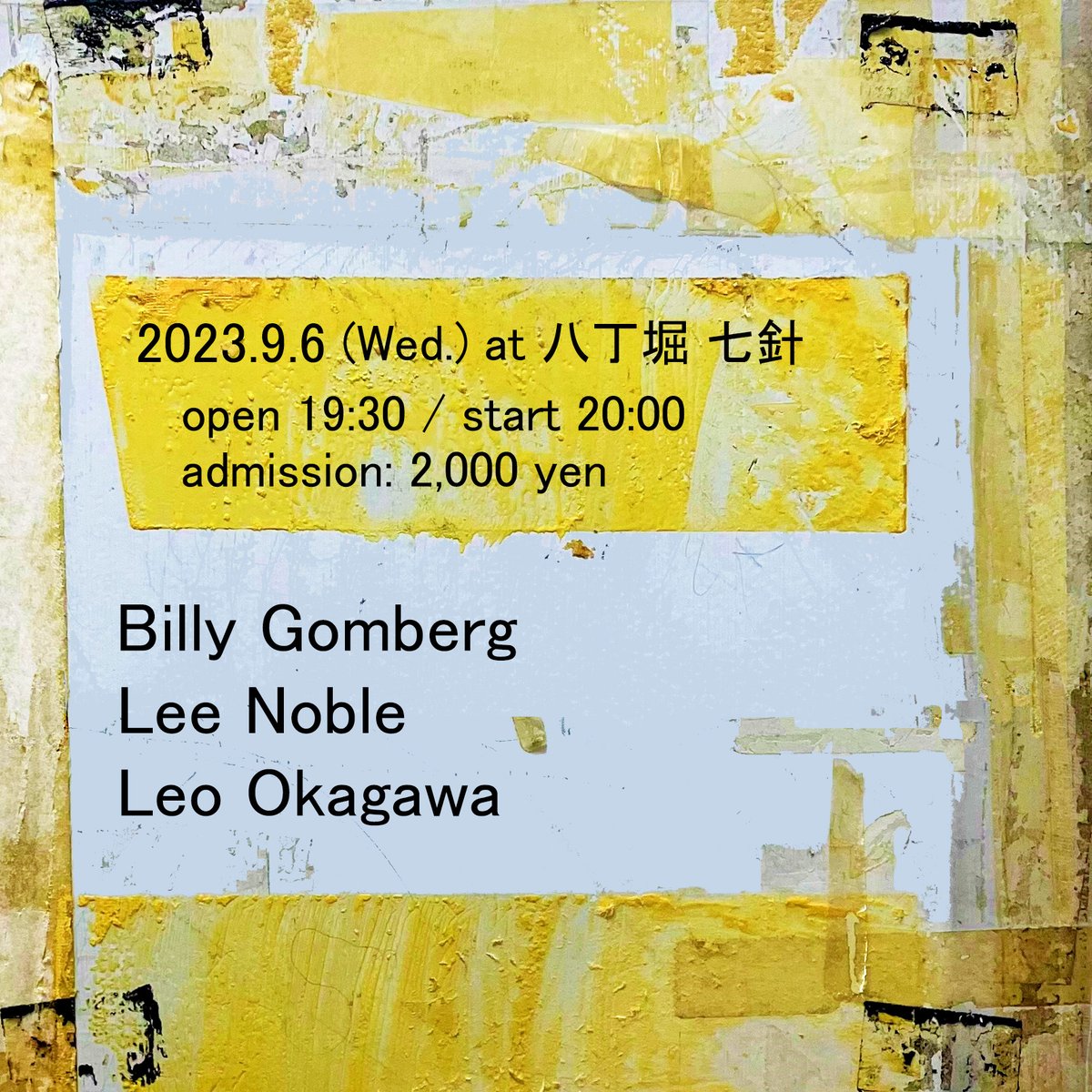 billygomberg's tweet photo. next sunday I'm flying out to Japan for a handful of gigs and hangouts.

9/6 Tokyo @ Nanahari with Lee Noble &amp; Leo Okagawa

9/9 Kasai @ Void w/ Lee Noble, 5k Candle (11a-7p afternoon chill fest)

9/10 Tokyo @ OTOOTO w/ Takako Minekawa &amp; Ayami Suzuki

hey I'd love to meet you https://t.co/5rPwANxn9K