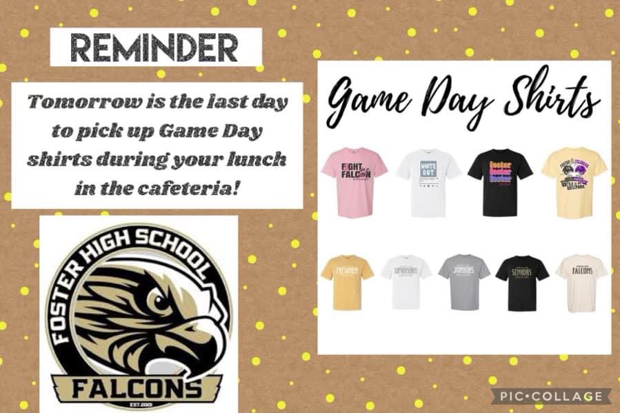 Tomorrow is the last day to pick up your game day shirts! Be sure to come see us during your lunch to pick up your pack!!