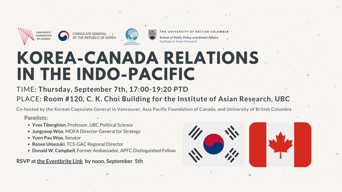 📢Calling all senior undergrads and graduate students interested in Indo-Pacific affairs and Korea-Canada relations!🇰🇷🇨🇦

RSVP now ➡ eventbrite.ca/e/korea-canada…

#IndoPacific #UBCEvents #GraduateStudents #Undergraduates