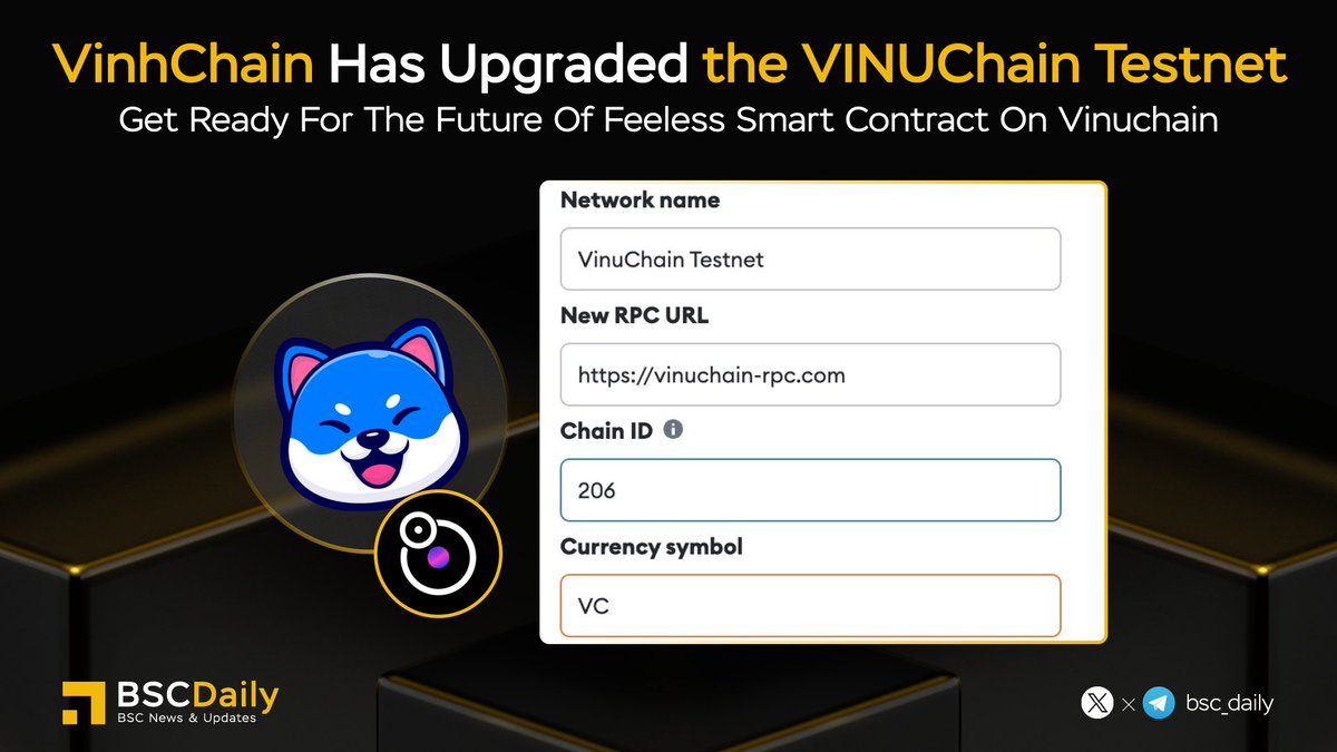 🎉 <a href="/VitaInuCoin/">Vita Inu (VINU)</a> <a href="/VinuChain/">VinuChain $VC</a> Upgraded the #VinuChain Testnet🏆

Connect your Metamask and join VinuChain Testnet Now because👇

1. $VC airdrop confirmation
2. All $VINU NFT holders will receive a special $VC Airdrop when
<a href="/VinuChain/">VinuChain $VC</a> mainnet launches!

Read more

#BNBChain