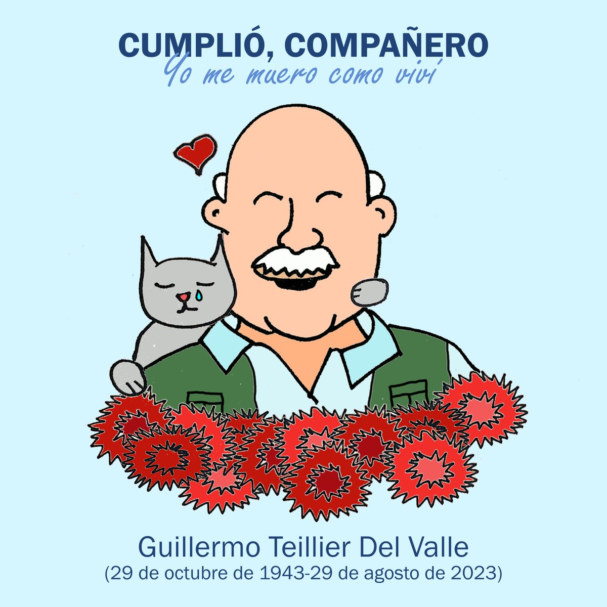 gatoscomunistas's tweet photo. Esta cuenta tiene su origen en el respaldo al trabajo y trayectoria del compañero Presidente Guillermo Teillier.

Aquí hay respeto, afecto, memoria, lealtad y homenaje. Ahora y siempre.

Honor y Gloria. https://t.co/mvpBu17uCm