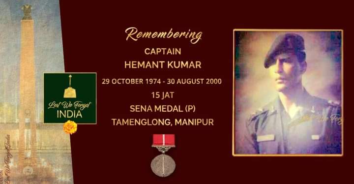 🇮🇳 
Remembering the great son of Ma Bharti Brave soldier Captain Hemant Prem Kumar, #SenaMedal (P), 15 JAT on his 23th prayan diwas today. 

He  sacrifice his life while l fighting insurgents during an ambush at Tamenglong, Manipur on 30 August in 2000.