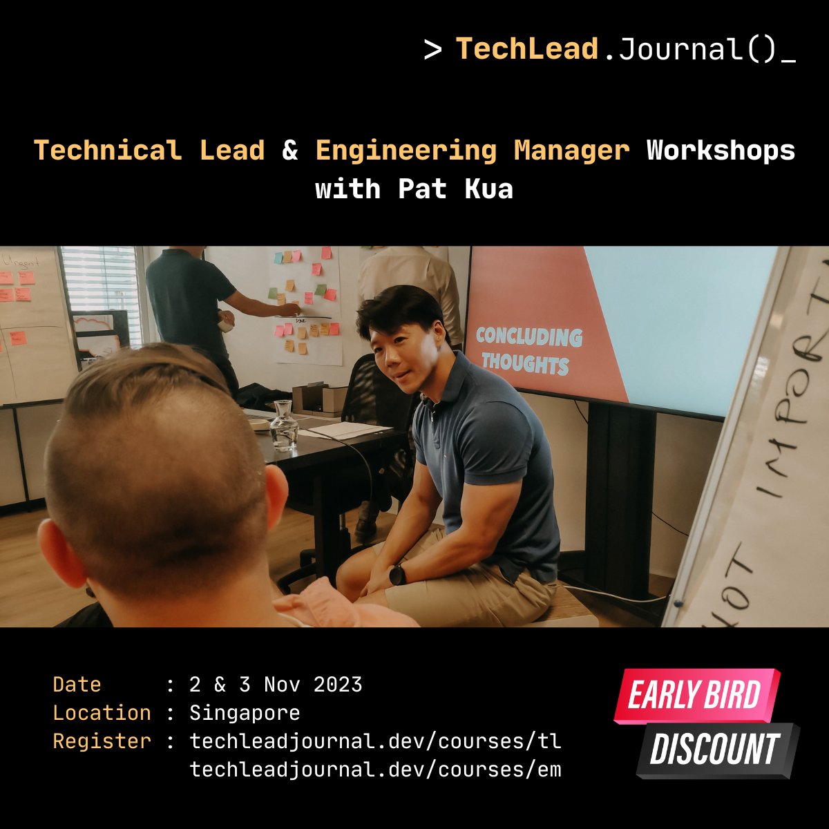 <a href="/techleadjournal/">Tech Lead Journal</a> has a mission to elevate our technical leadership and excellence.

In collaboration with <a href="/patkua/">Pat Kua</a>, we are excited to share the following in-person workshops in Singapore!

Register early while the limited early bird discount is available until 24 Sep 2023!