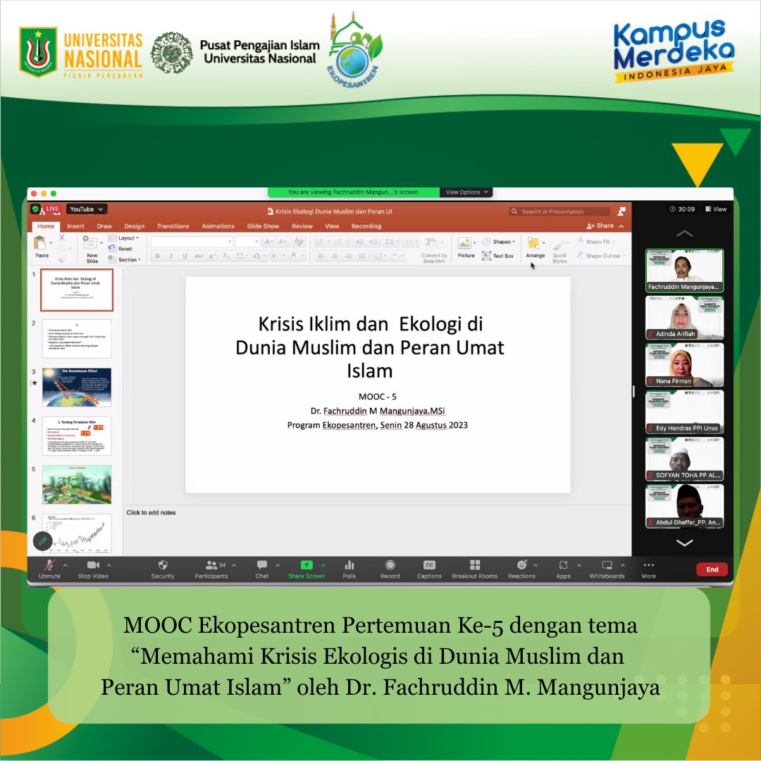 ppi_unas's tweet photo. Pertemuan Ke-5 MOOC Ekopesantren pada Senin, 28 Agustus 2023 dengan tema “Memahami Krisis Ekologis di Dunia Muslim dan Peran Umat Islam” dengan narasumber Dr. Fachruddin M. Mangunjaya dan moderator Nana Firman. https://t.co/ggytI8vKI6